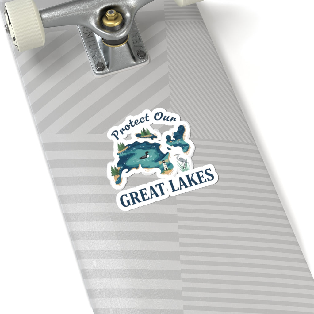 Protect Our Great Lakes Sticker — Environmental Conservation Kiss-Cut Sticker